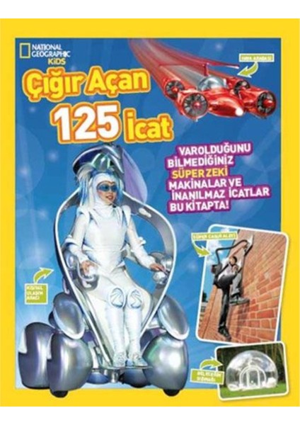 Natinonal Geographic Kids - Çığır Açan 125 İcat
