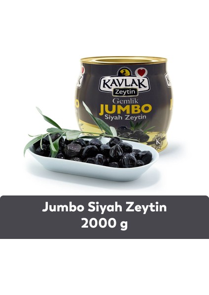 Kavlak Jumbo Gemlik Siyah Zeytin 2 kg ( Brüt )