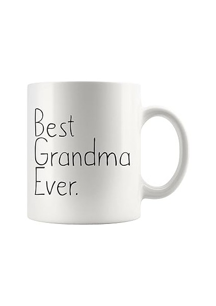 Print Dore Gift For Grandma: Unique Grandma Gift Best Grandma Ever Mug Mother's Day Gift Birthday G
