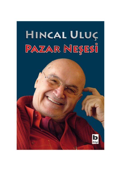 Pazar Neşesi - Hıncal Uluç