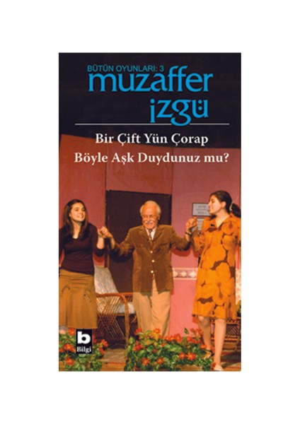 Bir Çift Yün Çorap / Böyle Aşk Duydunuz Mu?