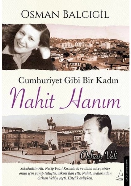 Cumhuriyet Gibi Bir Kadın – Nahit Hanım