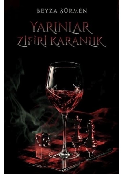 Yarınlar Zifiri Karanlık (Ciltli)