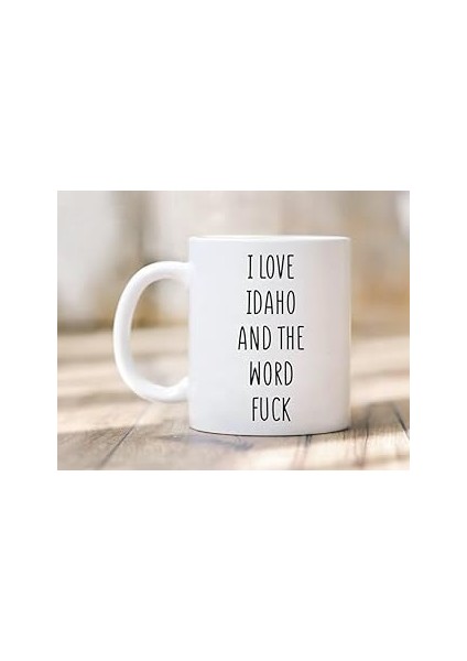 Print Dore Idaho'yu ve Lanet Kupa Kelimesini Seviyorum - Idaho Kupa - Idaho Hediyesi - Ingilizce Ku