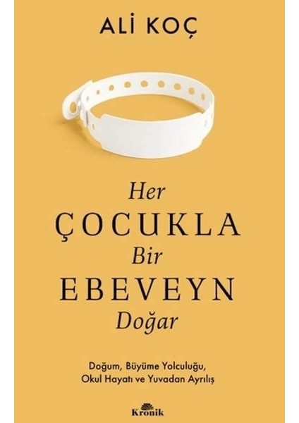 Her Çocukla Bir Ebeveyn Doğar
