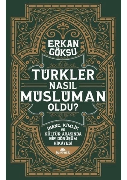 Türkler Nasıl Müslüman Oldu?