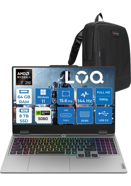 Loq 15AHP10 Amd Ryzen 7 250 64GB Ddr5 8tb SSD Windows 11 Home RTX5060 8gb 100W 15.6" Fhd (1920X1080) IPS 300NITS 144Hz Gaming Laptop 83JG006ETRH42 + Zetta Çanta