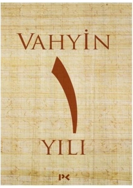 Vahyin 1. Yılı