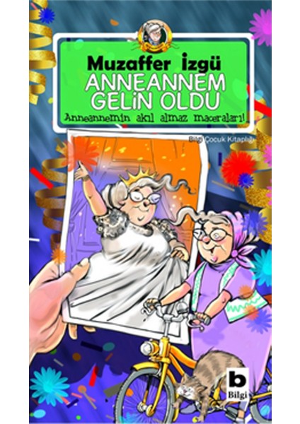 Anneannem Gelin Oldu