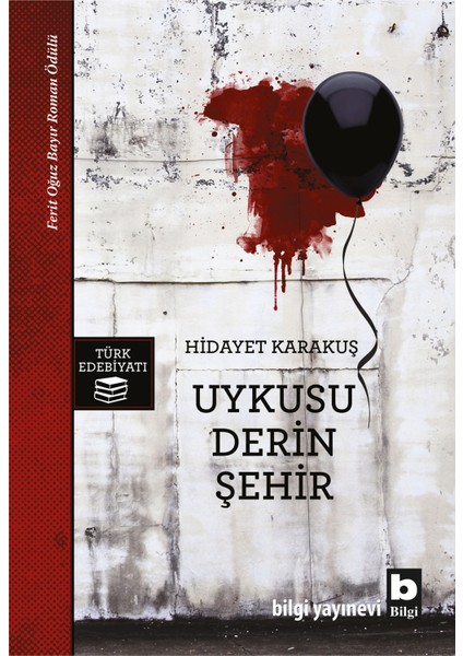 Uykusu Derin Şehir - Hidayet Karakuş
