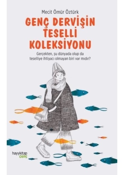 Genç Dervişin Teselli Koleksiyonu