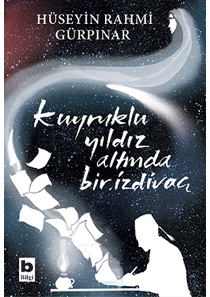 Kuyrukluyıldız Altında Bir İzdivaç - Hüseyin Rahmi Gürpınar