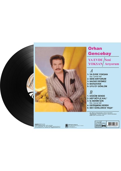 Orhan Gencebay - Ya Evde Yoksan (Plak)
