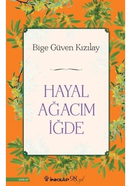 Hayal Ağacım Iğde
