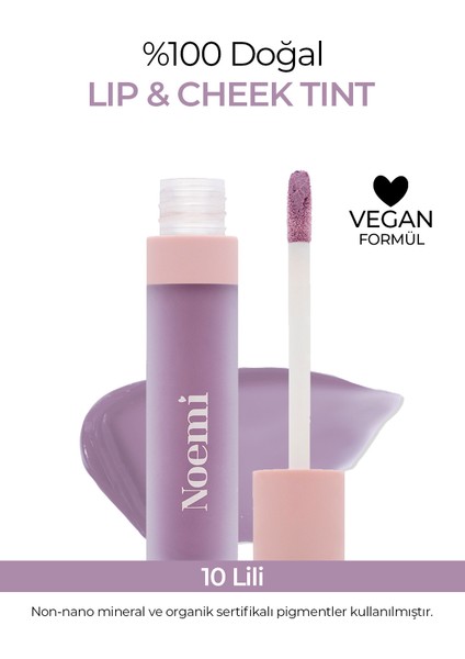 Lip & Cheek / Tint - Besleyici Özellik