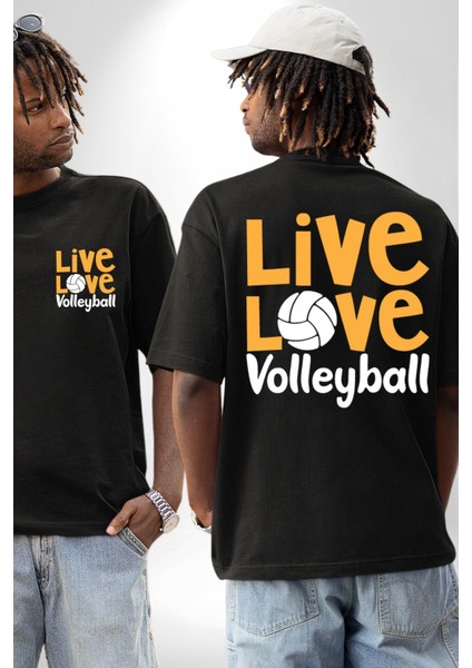 Live Love Voleybol Hayatım Siyah Oversize Kadın Erkek Ön ve Sırt Baskılı Tişört