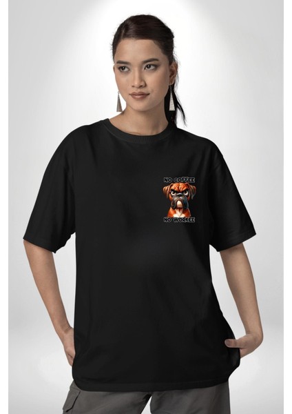 Kahve Olmadan Çalışmam Kahve Aşkı ve Boxer Köpek Siyah Oversize Kadın Erkek Ön ve Sırt Baskılı Tişört modelleri