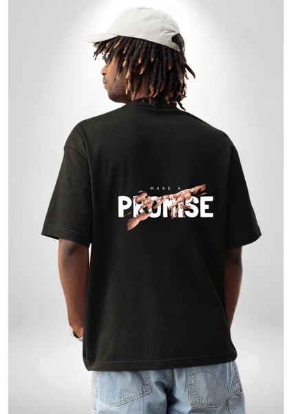 Söz Ver Baskılı Güçlü Mesaj ve Yaratıcı Tasarım Siyah Oversize Kadın Erkek Ön ve Sırt Baskılı Tişört indirimleri