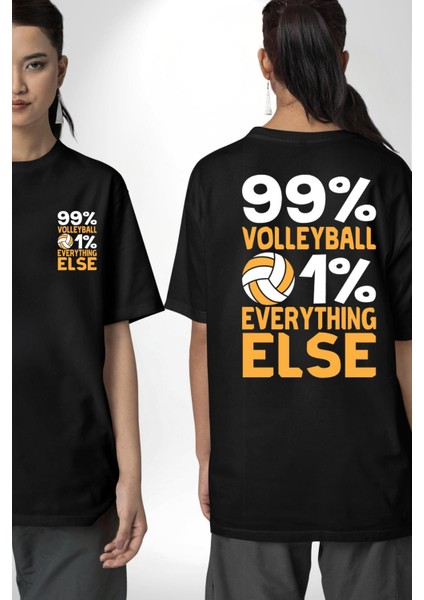 Voleybol Aşkı - %99 Voleybol, %1 Her Şey Yazılı Siyah Oversize Kadın Erkek Ön ve Sırt Baskılı Tişört fırsatları