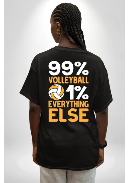 Voleybol Aşkı - %99 Voleybol, %1 Her Şey Yazılı Siyah Oversize Kadın Erkek Ön ve Sırt Baskılı Tişört indirimleri