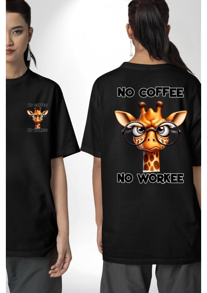 Kahvesiz Iş Olmaz Yazılı "eğlenceli Kahve Siyah Oversize Kadın Erkek Ön ve Sırt Baskılı Tişört