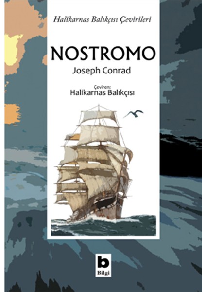 Nostromo - Joseph Conrad