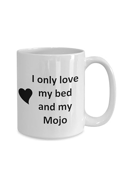 Print Dore Mojo Lover Kupa - Köpek Kuş Evcil Hayvan Adı - Love My Mojo Adı Kahve - Ingilizce K