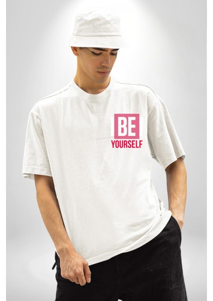 Be Yourself Baskılı Özgün ve Şık Grafik Tasarım Beyaz Oversize Kadın Erkek Ön ve Sırt Baskılı Tişört modelleri