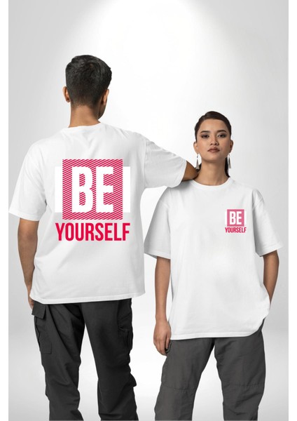 Be Yourself Baskılı Özgün ve Şık Grafik Tasarım Beyaz Oversize Kadın Erkek Ön ve Sırt Baskılı Tişört fırsatları