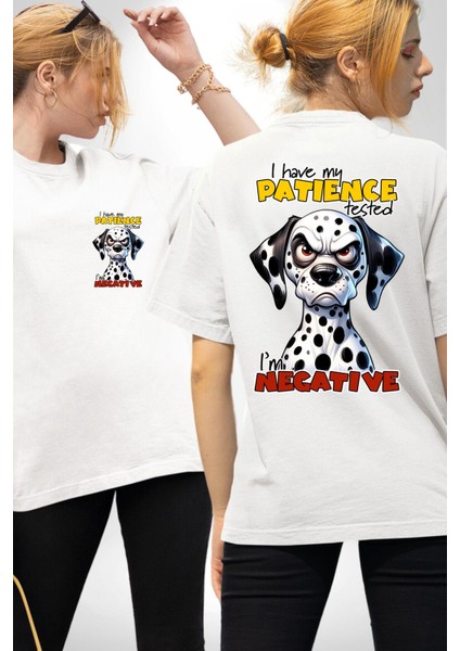 Sinirli Dalmaçyalı Köpek Test Edilen Sabır Beyaz Oversize Kadın Erkek Ön ve Sırt Baskılı Tişört fırsatları
