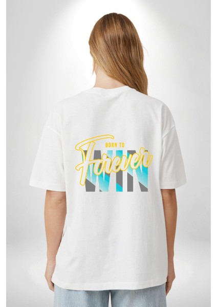 Born To Win Baskılı Motivasyonel Tasarım Beyaz Oversize Kadın Erkek Ön ve Sırt Baskılı Tişört indirimleri