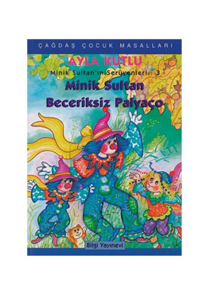 Minik Sultan Beceriksiz Palyaço