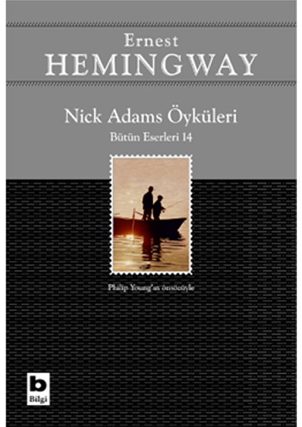 Nick Adams Öyküleri - Ernest Hemingway