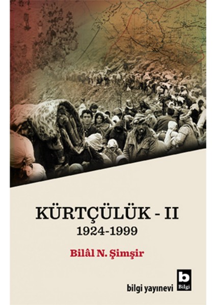 Kürtçülük 2 1924-1999-Bilal N. Şimşir
