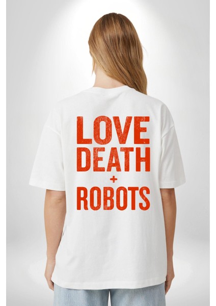 Love, Death & Robots Beyaz Oversize Kadın Erkek Ön ve Sırt Baskılı Tişört indirimleri