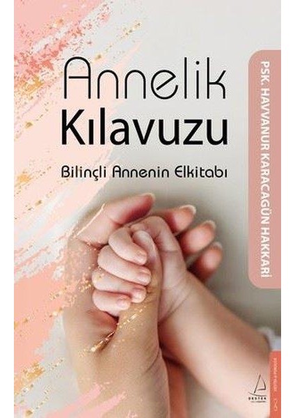 Annelik Kılavuzu - Havvanur Karacagün Hakkari