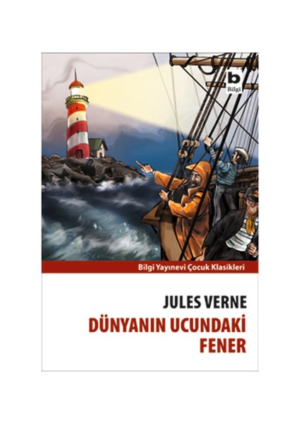 Dünyanın Ucundaki Fener - Jules Verne