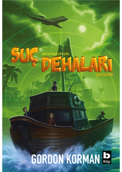 Suç Dehaları / İntikam - Gordon Korman