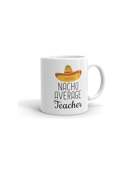 Print Dore Teacher Mug, Nacho Average Teacher, Teacher Gift, Teacher Gift Idea, Personalized Teache
