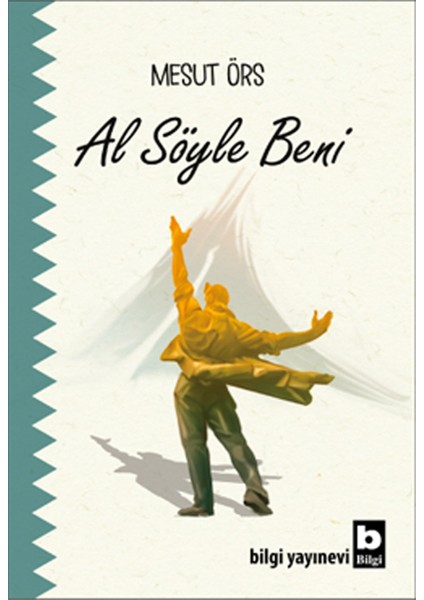 Al Söyle Beni - Mesut Örs