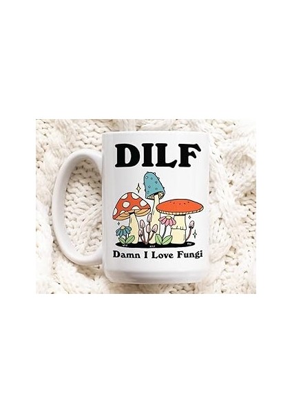 Print Dore Mantarlı Kahve Kupa, Lanet Olsun Mantarları Seviyorum Dilf Seramik Bardak,ıngilizce Kupa