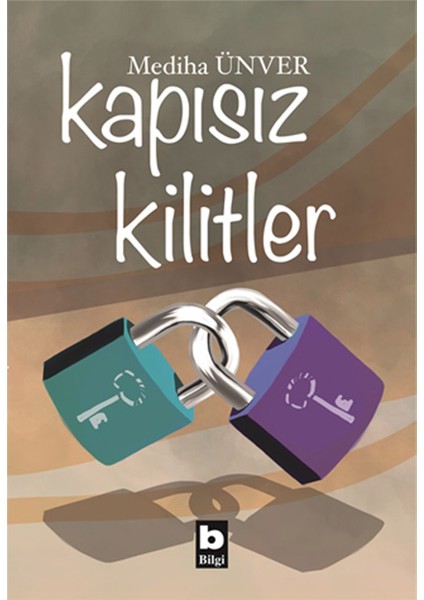 Kapısız Kilitler - Mediha Ünver