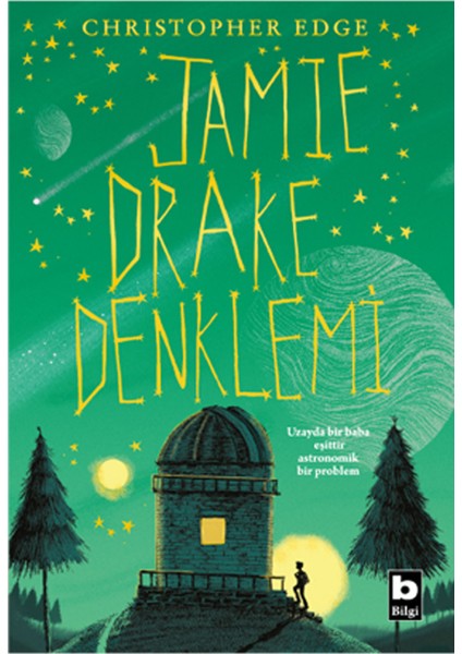 Jamıe Drake Denklemi - Christopher Edge