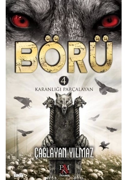 Börü 4 - Karanlığı Parçalayan