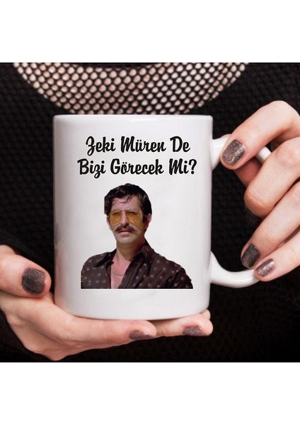 Zeki Müren De Bizi Görecek Mi? Baskılı Kupa Bardak