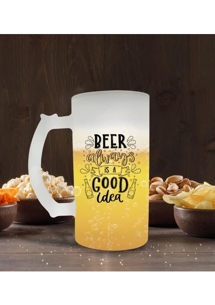 Gift Beer Always Is A Good Idea Tasarımlı Buzlu Cam Bira Bardağı 50CL