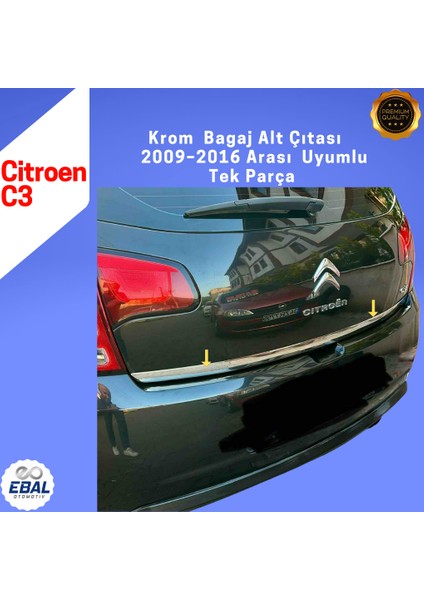 Citroen C3 Krom Bagaj Alt Çıtası 2009-2016 P. Çelik indirimleri