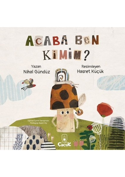 Acaba Ben Kimim?