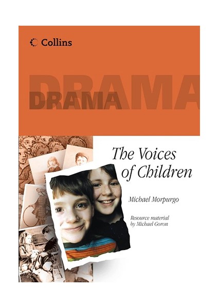 The Voices Of Children ( Drama) - Michael Morpurgo