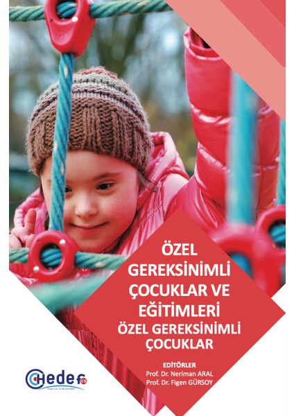 Özel Gereksinimli Çocuklar ve Eğitimleri (2 Kitap)